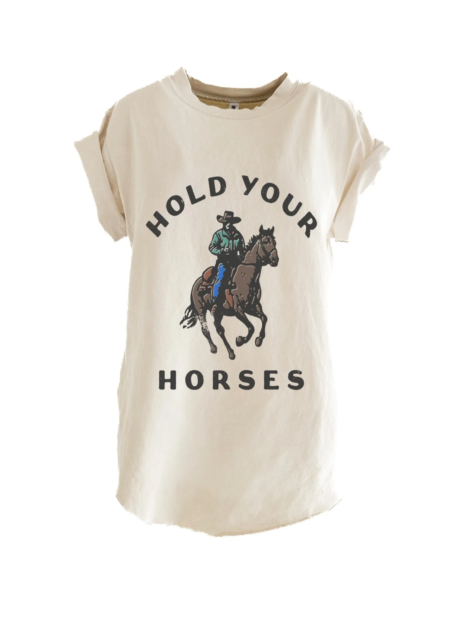 HOLD YOUR HORSES SIDE SLIT TEE